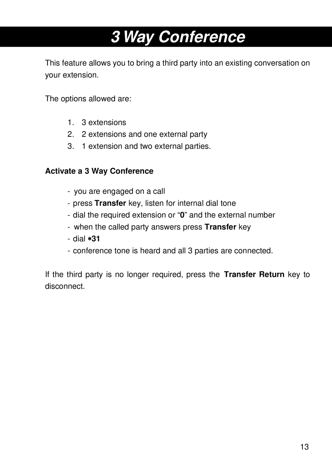 Siemens 300 operating instructions Activate a 3 Way Conference 