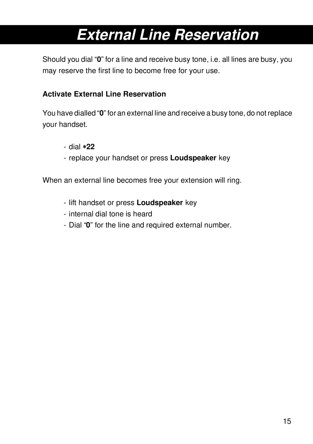 Siemens 300 operating instructions Activate External Line Reservation 