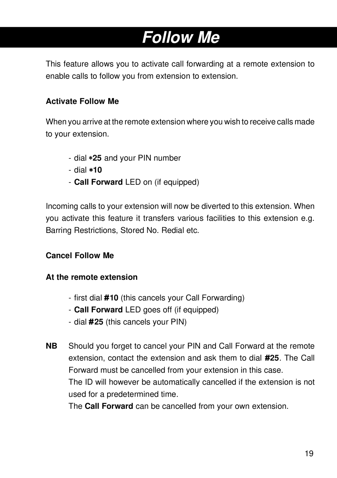 Siemens 300 operating instructions Activate Follow Me, Cancel Follow Me At the remote extension 