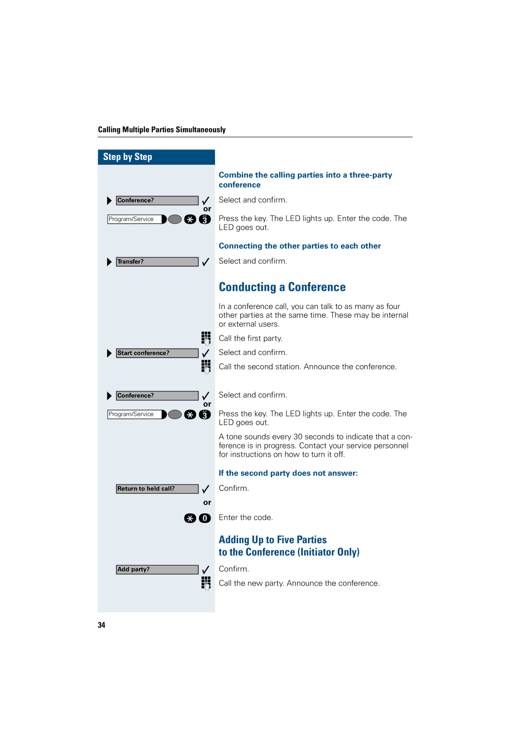 Siemens 500 advance, 3000, 500 standard Conducting a Conference, Adding Up to Five Parties To the Conference Initiator Only 