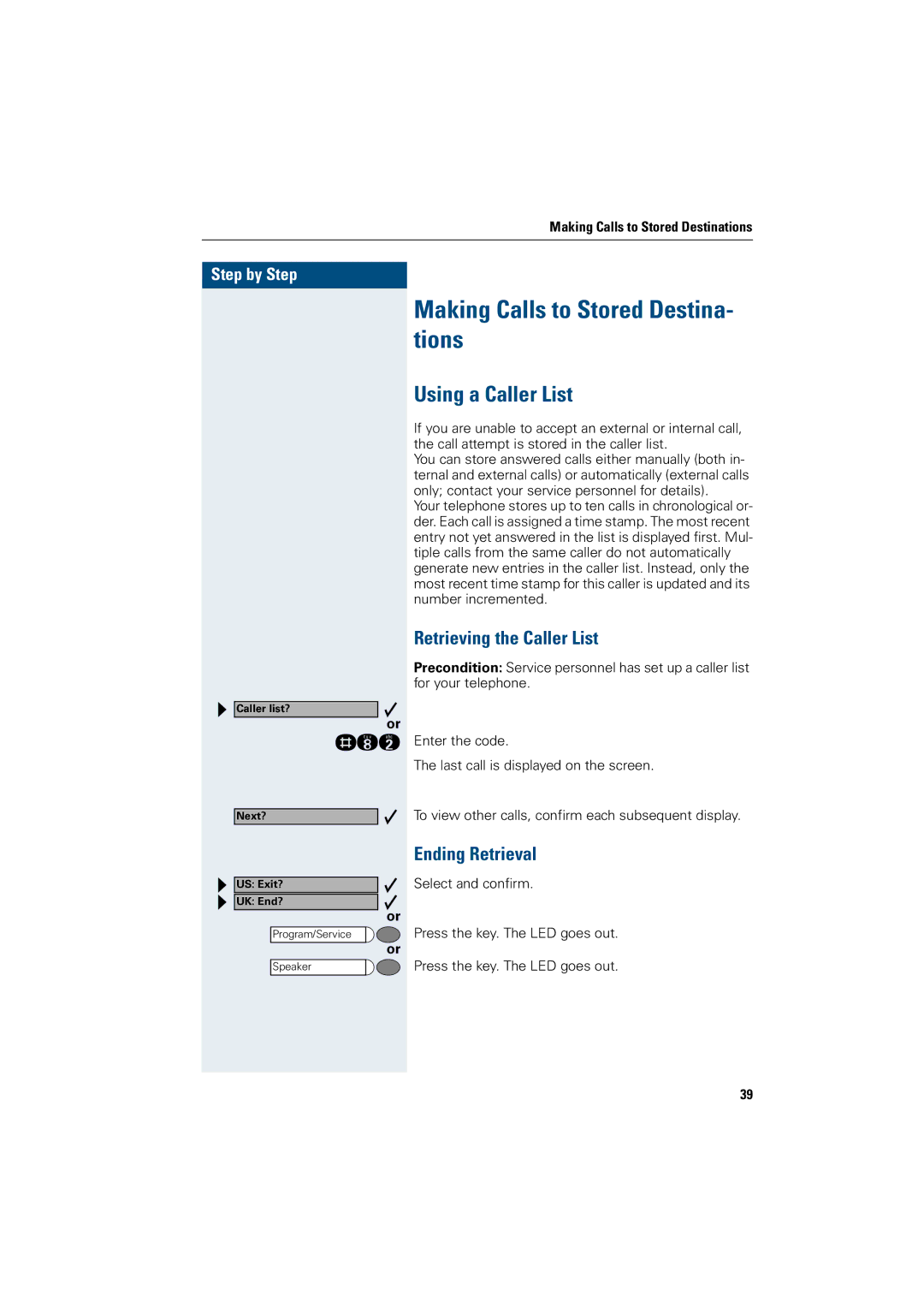 Siemens 500 economy, 3000, 500 basic Making Calls to Stored Destina- tions, Using a Caller List, Retrieving the Caller List 