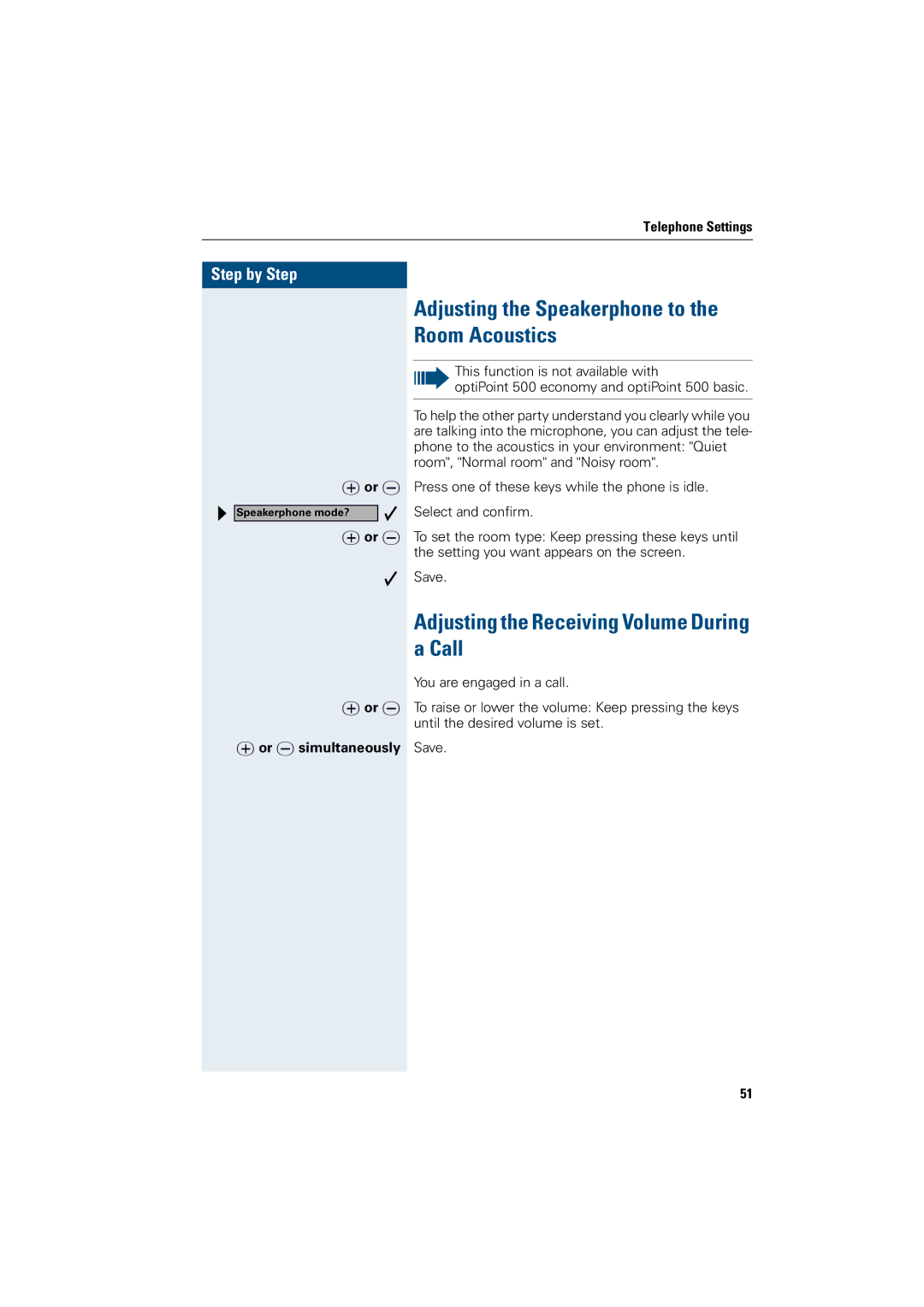 Siemens 500 economy, 3000 Adjusting the Speakerphone to the Room Acoustics, Adjusting the Receiving Volume During a Call 