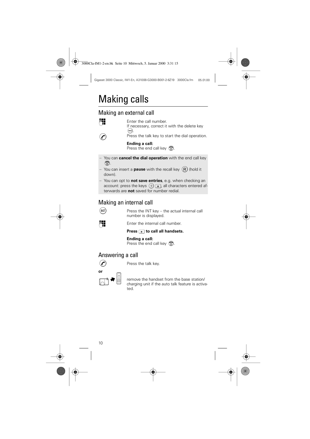 Siemens 3000 Classic Making calls, Making an external call, Making an internal call, Answering a call, Ending a call 