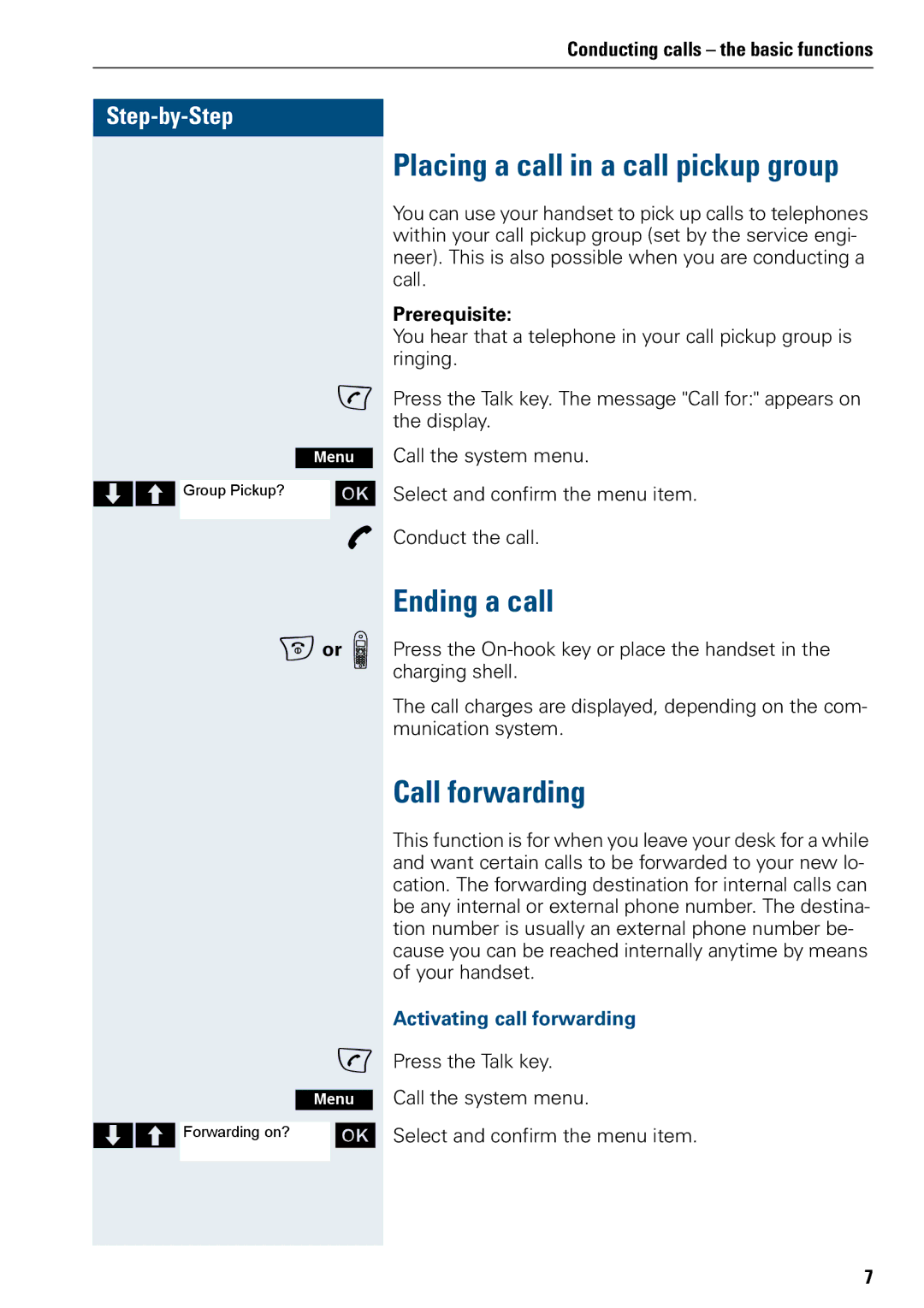 Siemens 3000 V3.0 manual Ending a call, Call forwarding, Aor k, Prerequisite, Activating call forwarding 