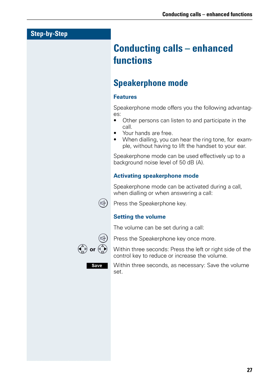 Siemens 3000 V3.0 manual Conducting calls enhanced functions, Speakerphone mode, Features, Activating speakerphone mode 