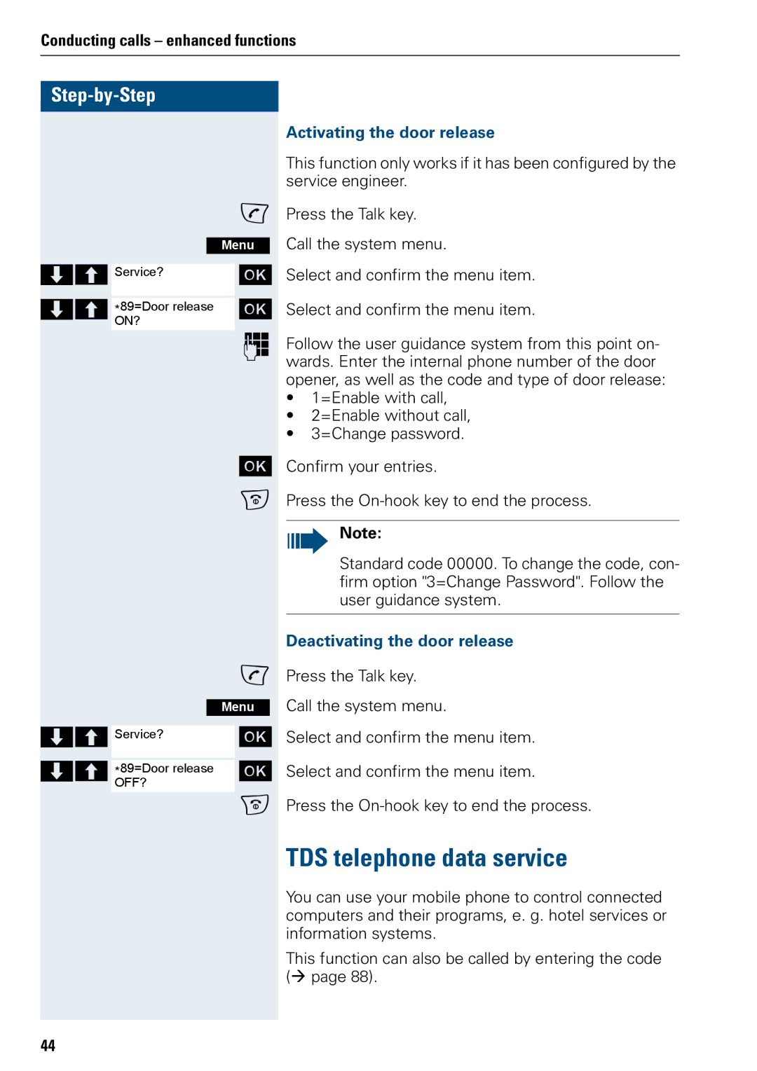 Siemens 3000 V3.0 manual TDS telephone data service, Activating the door release, Deactivating the door release 