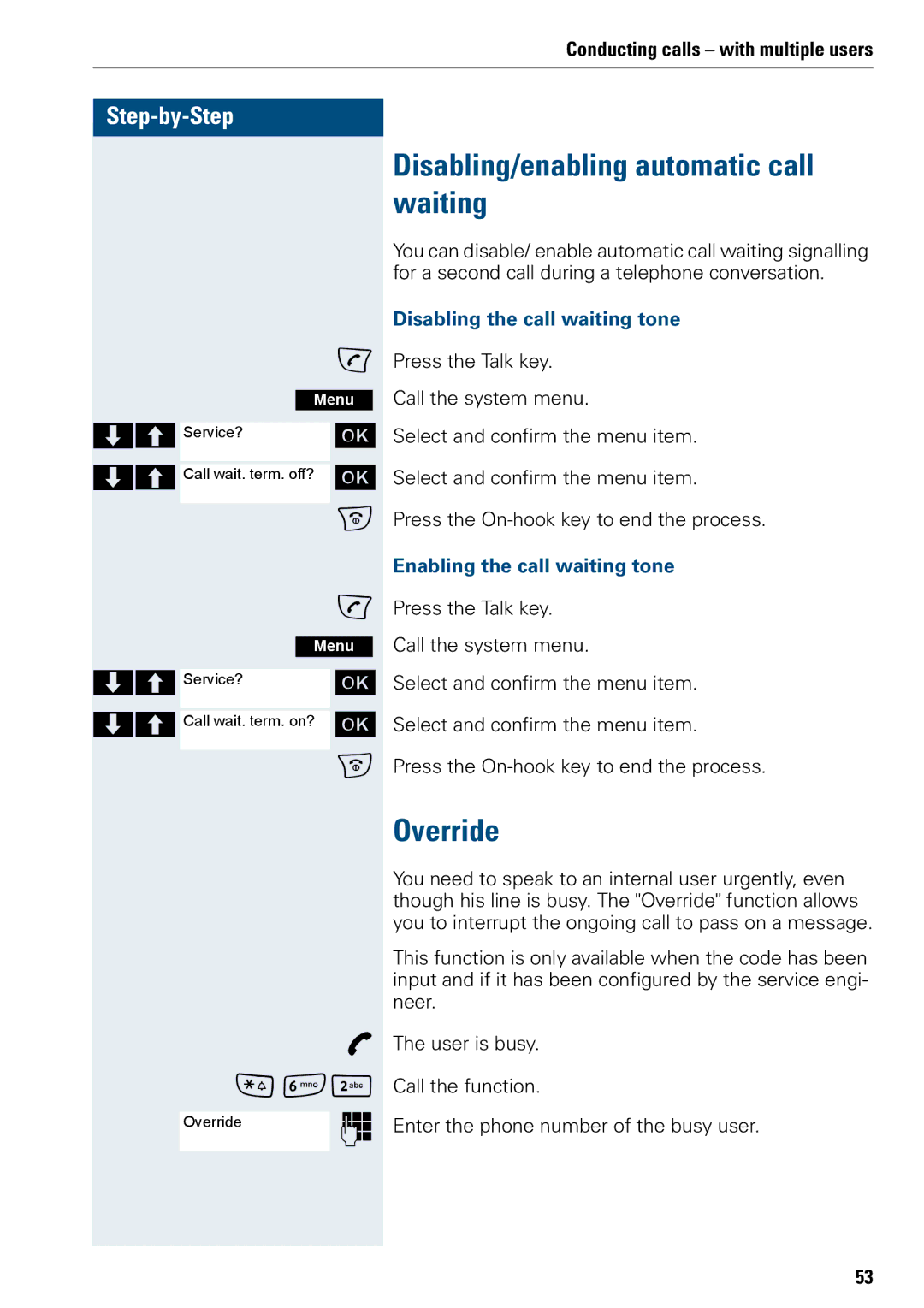 Siemens 3000 V3.0 manual Disabling/enabling automatic call waiting, Override, Disabling the call waiting tone 