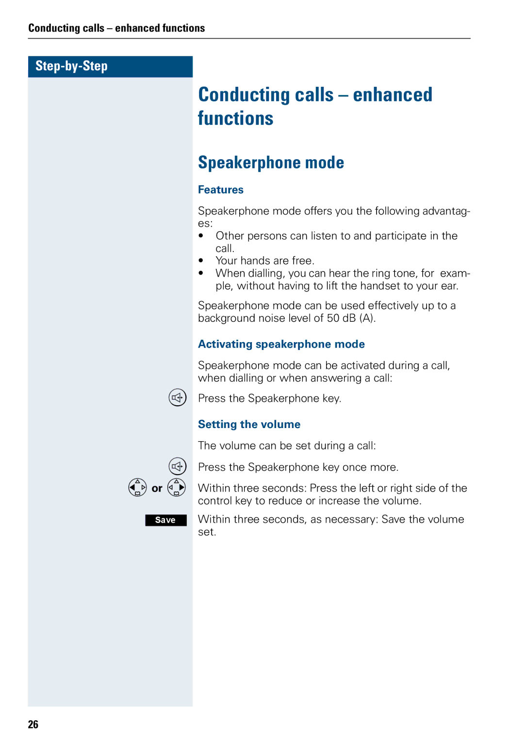 Siemens 3000 Conducting calls enhanced functions, Speakerphone mode, Features, Activating speakerphone mode 