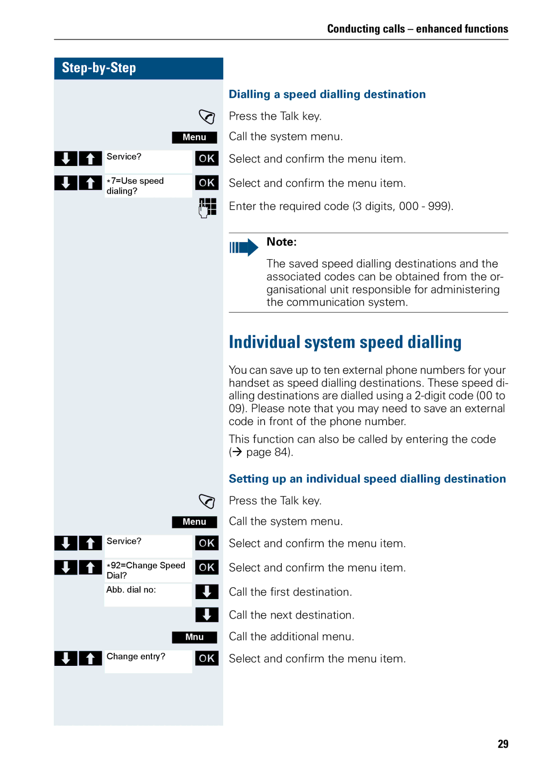 Siemens 3000 operating instructions Individual system speed dialling, Dialling a speed dialling destination 