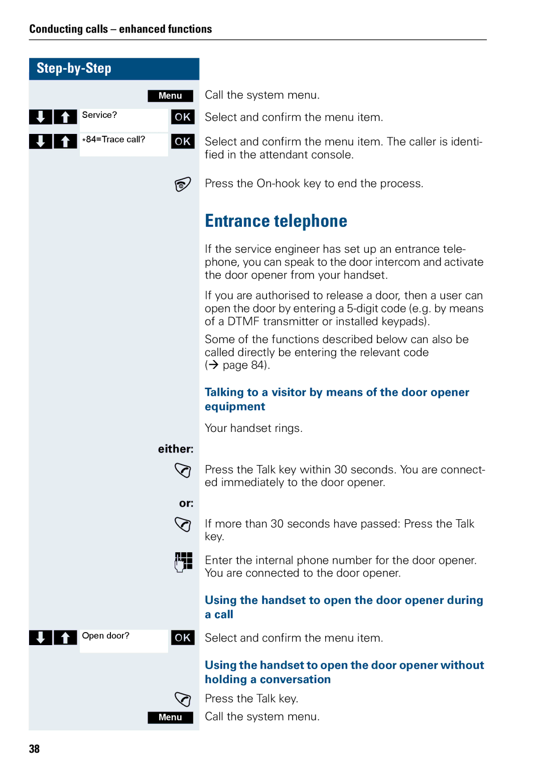 Siemens 3000 operating instructions Entrance telephone, Talking to a visitor by means of the door opener equipment 