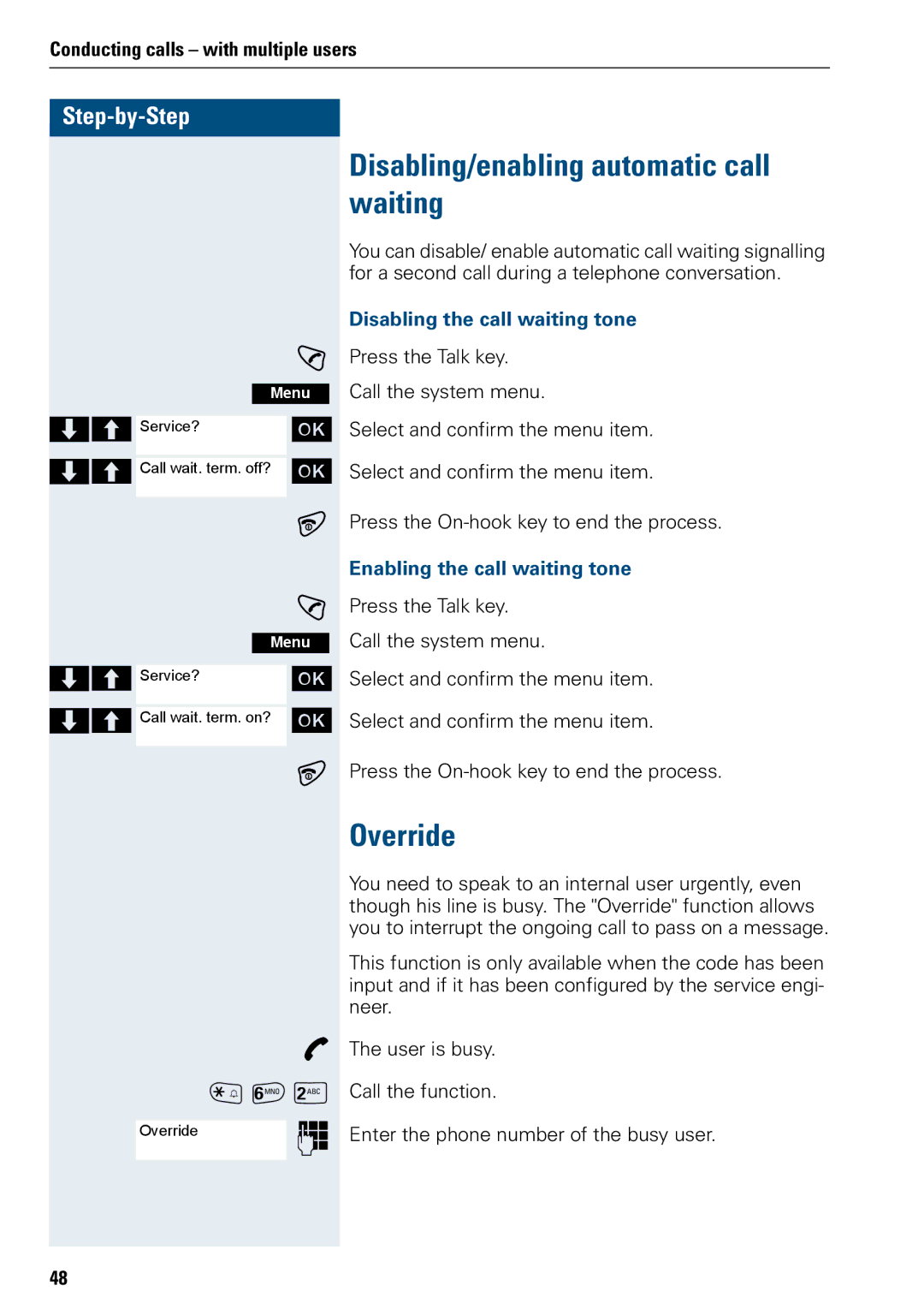 Siemens 3000 operating instructions Disabling/enabling automatic call waiting, Override, Disabling the call waiting tone 