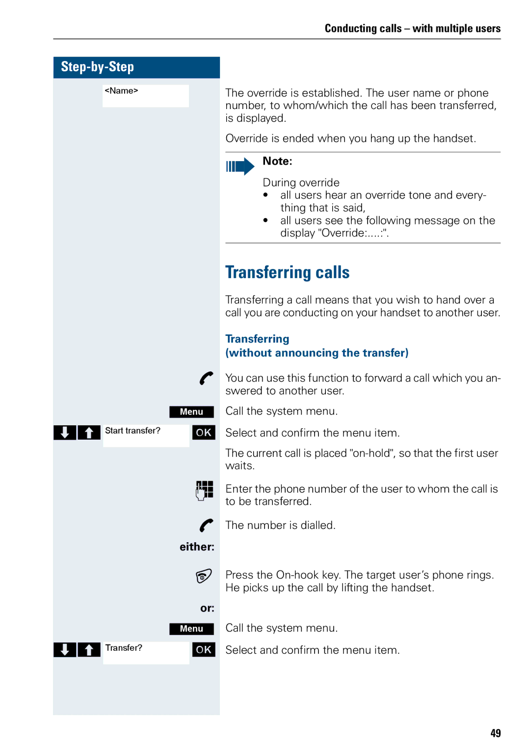 Siemens 3000 operating instructions Transferring calls, Transferring Without announcing the transfer 