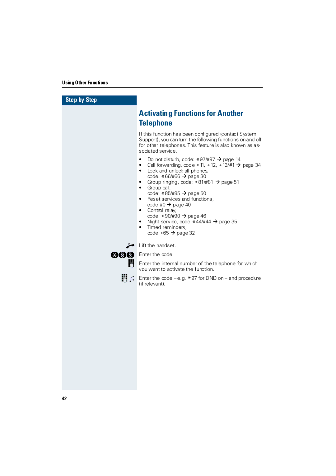 Siemens 3000 operating instructions Activating Functions for Another Telephone 