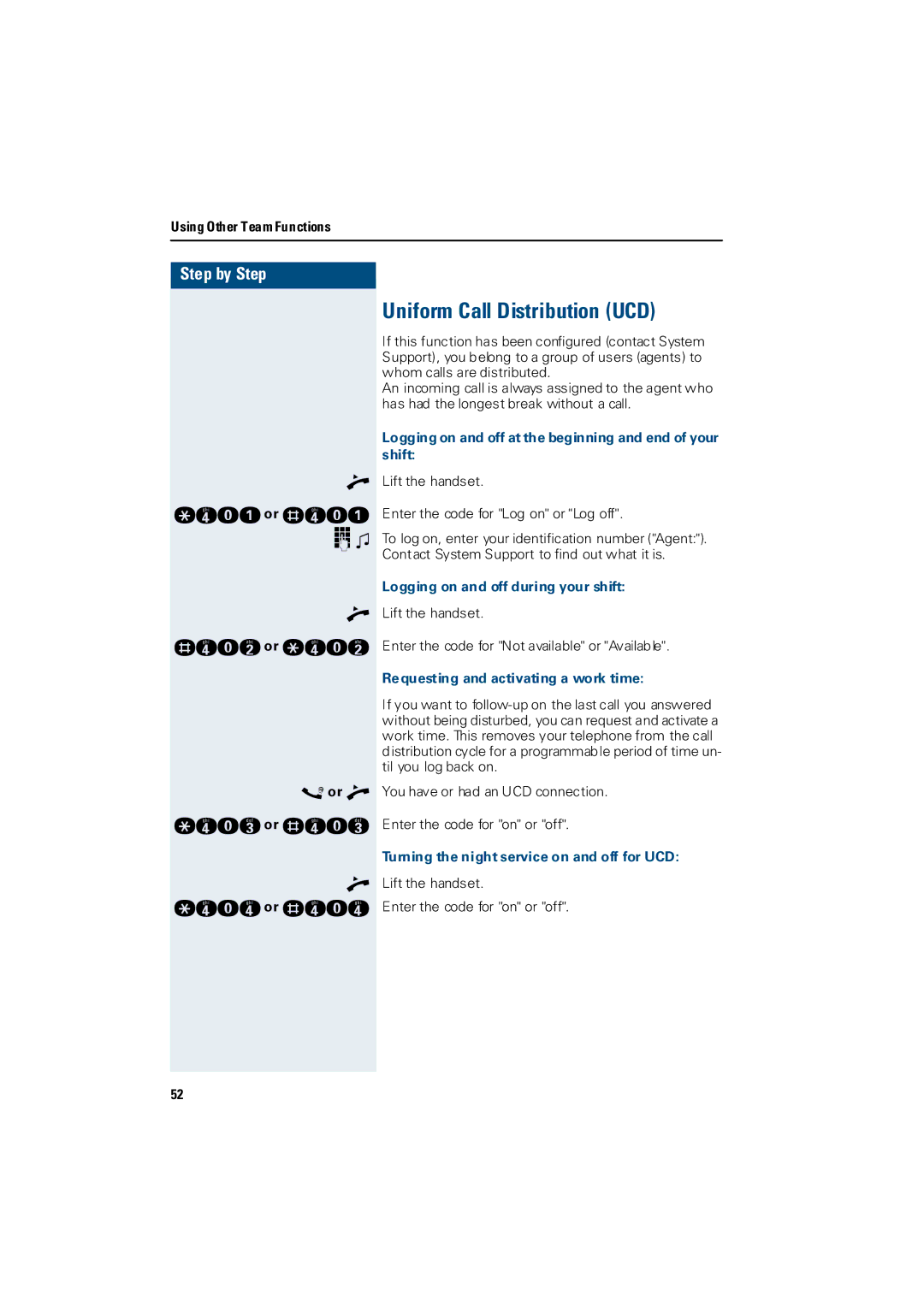 Siemens 3000 Uniform Call Distribution UCD, Logging on and off at the beginning and end of your shift 