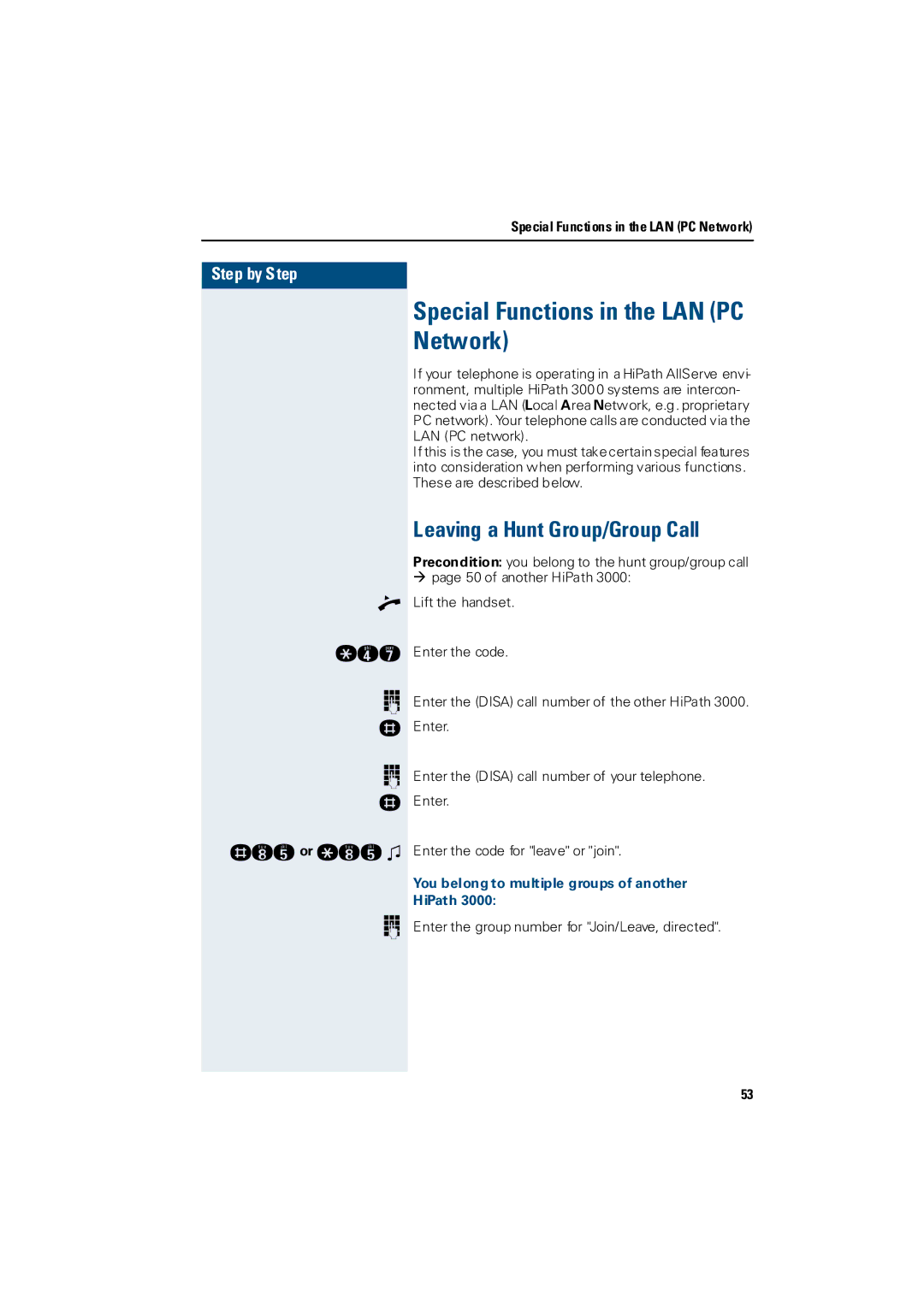 Siemens 3000 operating instructions Special Functions in the LAN PC Network, Leaving a Hunt Group/Group Call 