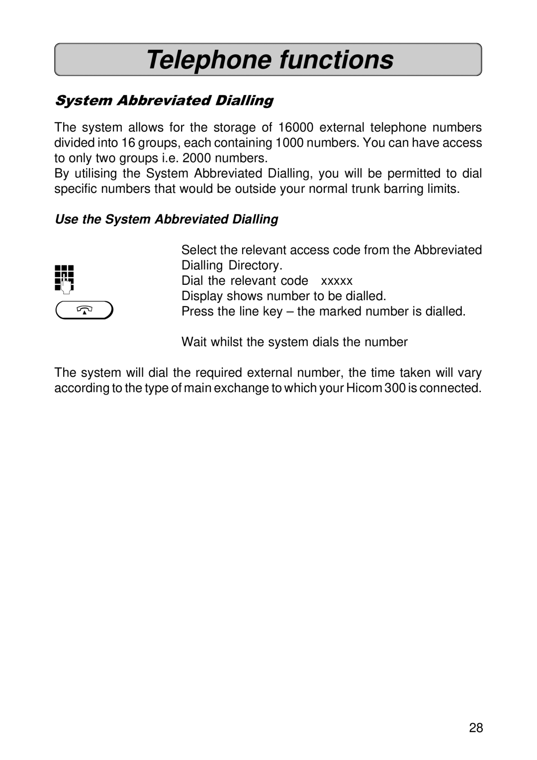 Siemens 300E operating instructions Use the System Abbreviated Dialling 