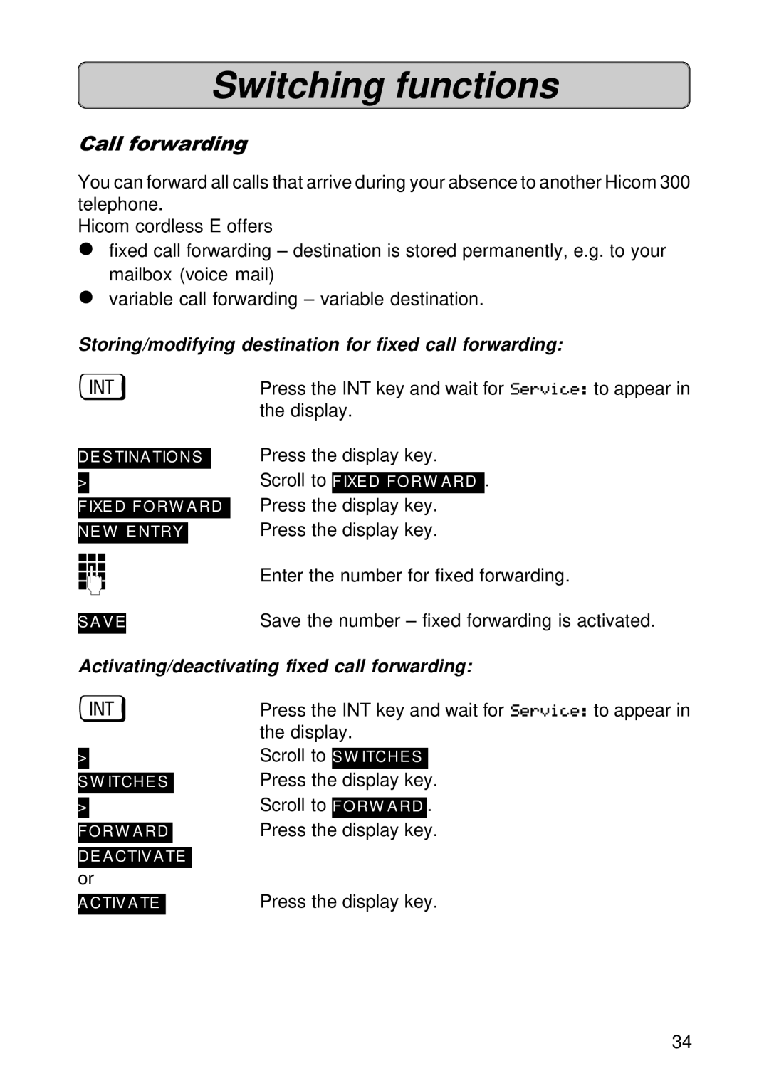 Siemens 300E operating instructions Call forwarding, Storing/modifying destination for fixed call forwarding 