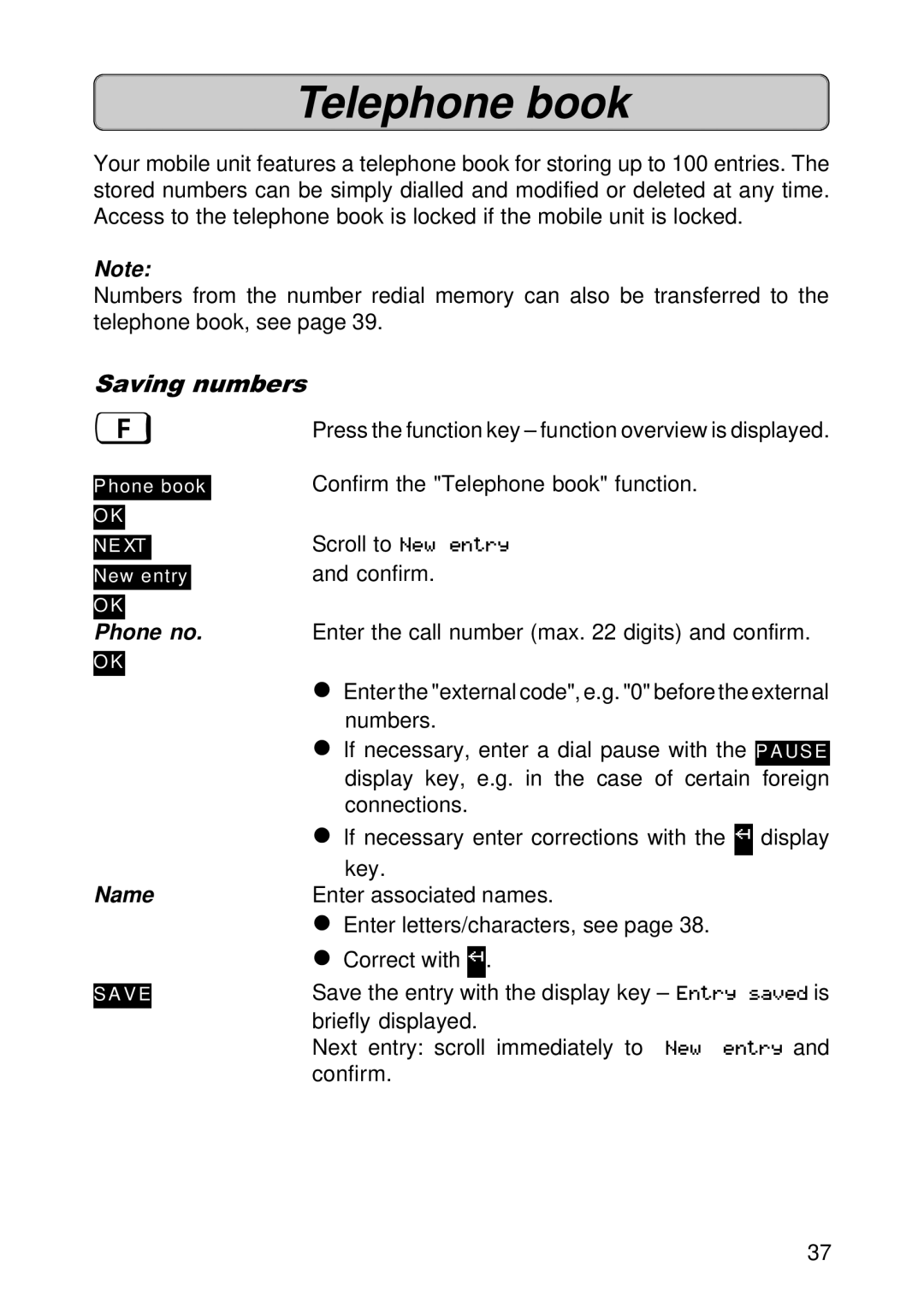 Siemens 300E operating instructions Telephone book, Saving numbers, Phone no, Name 