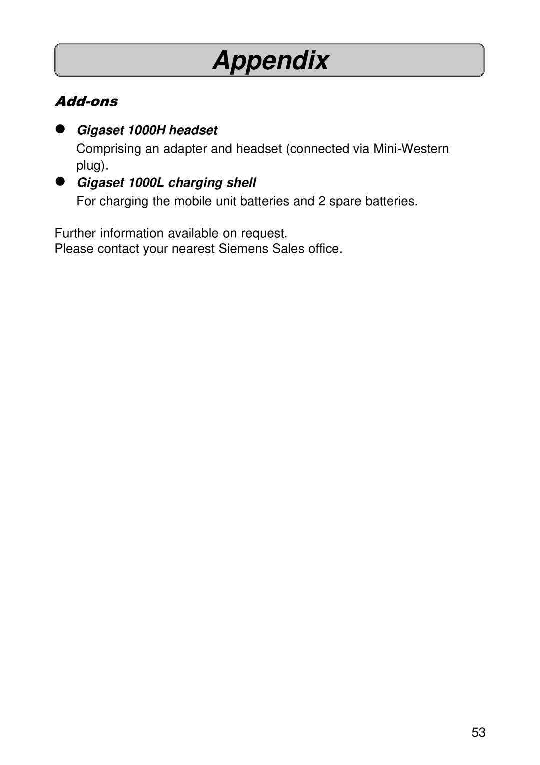 Siemens 300E operating instructions Add-ons, Gigaset 1000H headset, Gigaset 1000L charging shell 