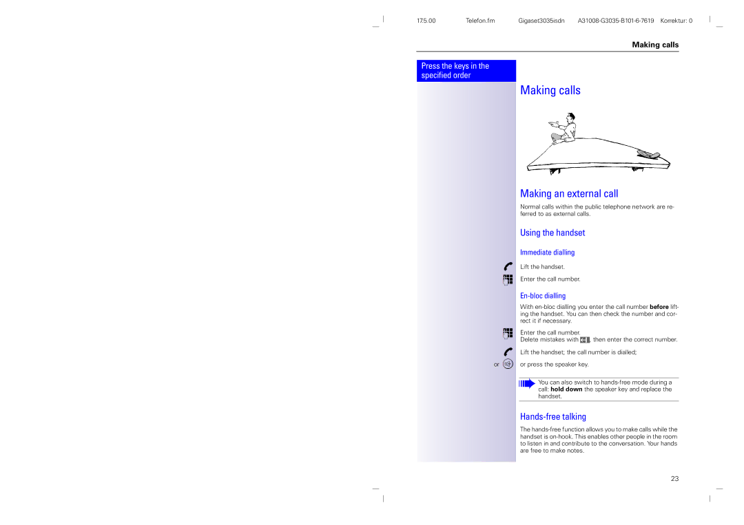 Siemens 3035isdn operating instructions Making calls, Making an external call, Using the handset, Hands-free talking 