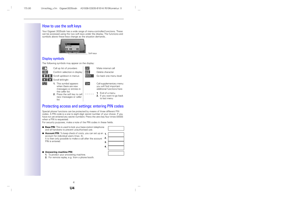 Siemens 3035isdn How to use the=Y\\Ubsoft keys, Protecting access and settings entering PIN codes, Display symbols 