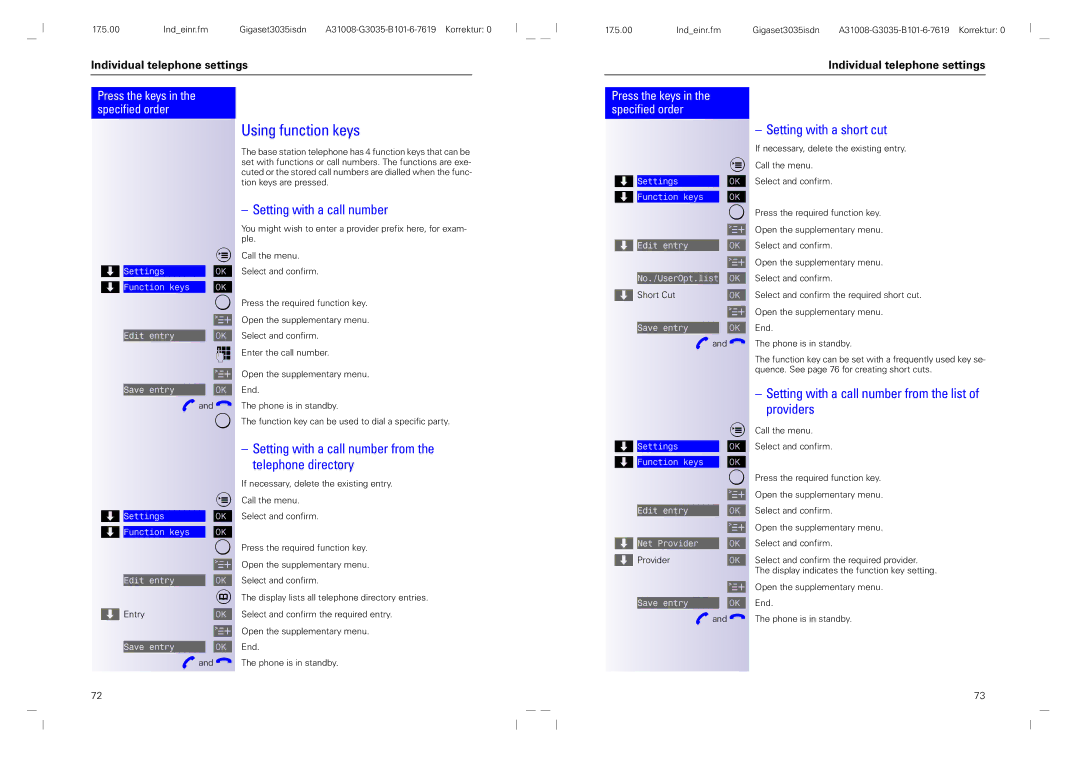 Siemens 3035isdn operating instructions Using function keys, Setting with a call number from the telephone directory 