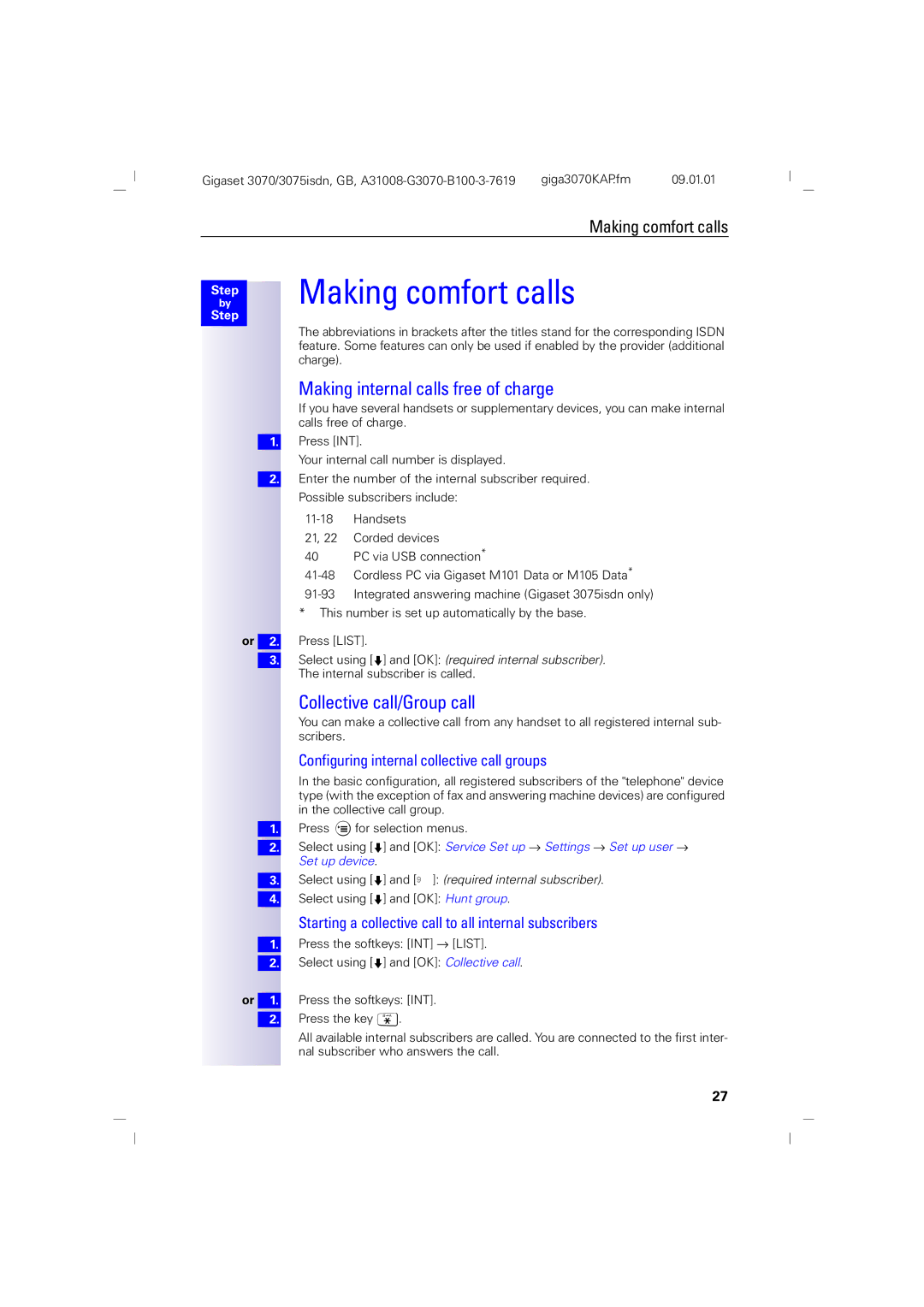 Siemens 75, 3070 manual Making comfort calls, Making internal calls free of charge, Collective call/Group call 