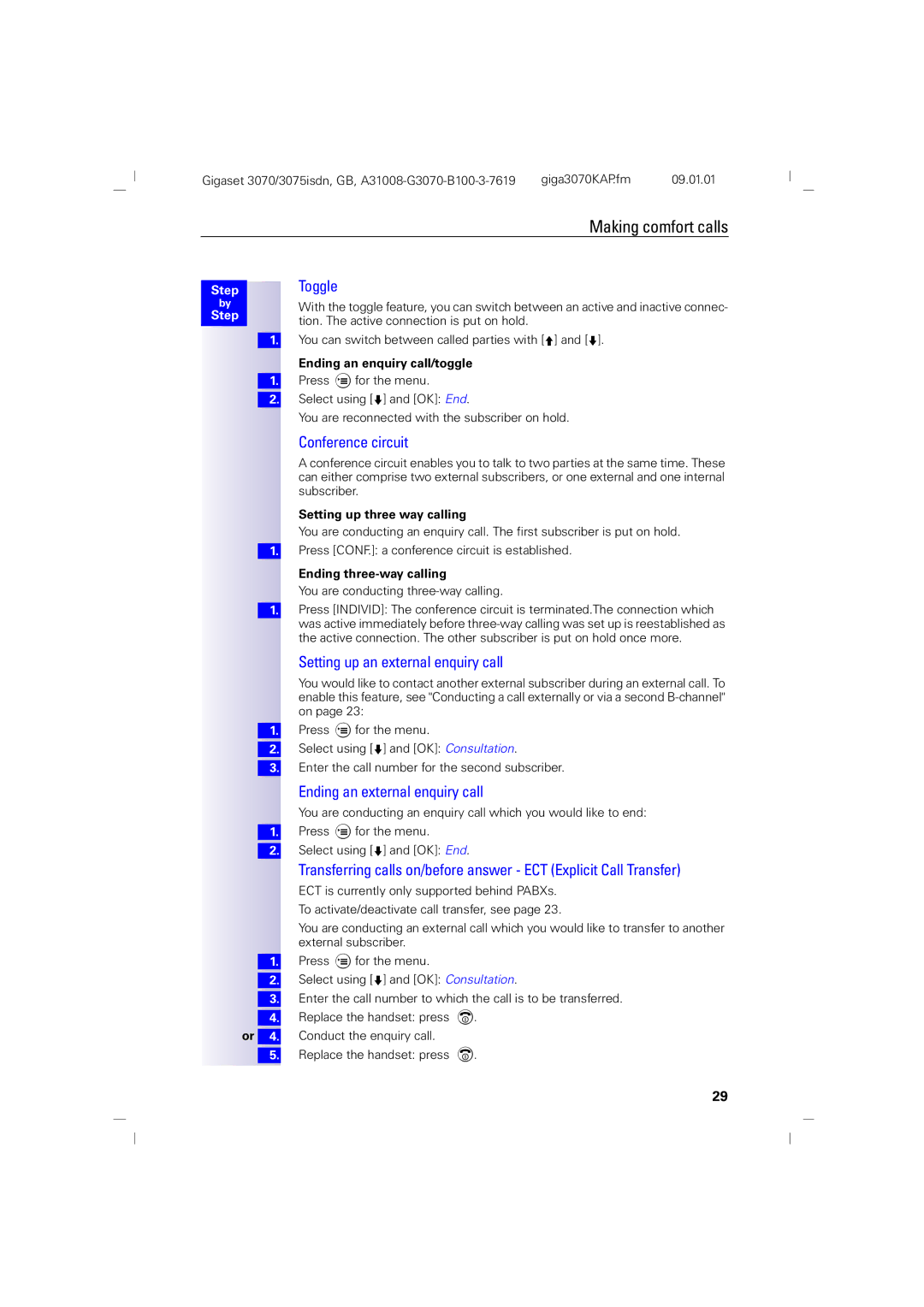Siemens 75, 3070 manual Toggle, Conference circuit, Setting up an external enquiry call, Ending an external enquiry call 