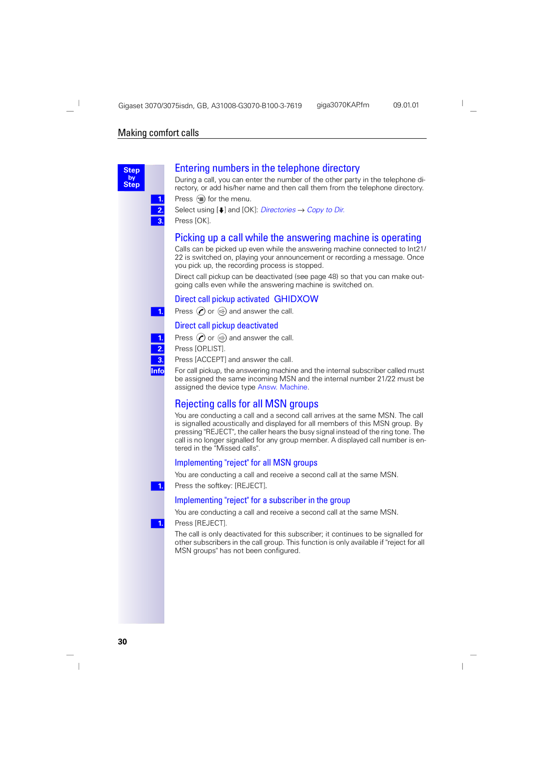 Siemens 3070, 75 Entering numbers in the telephone directory, Picking up a call while the answering machine is operating 