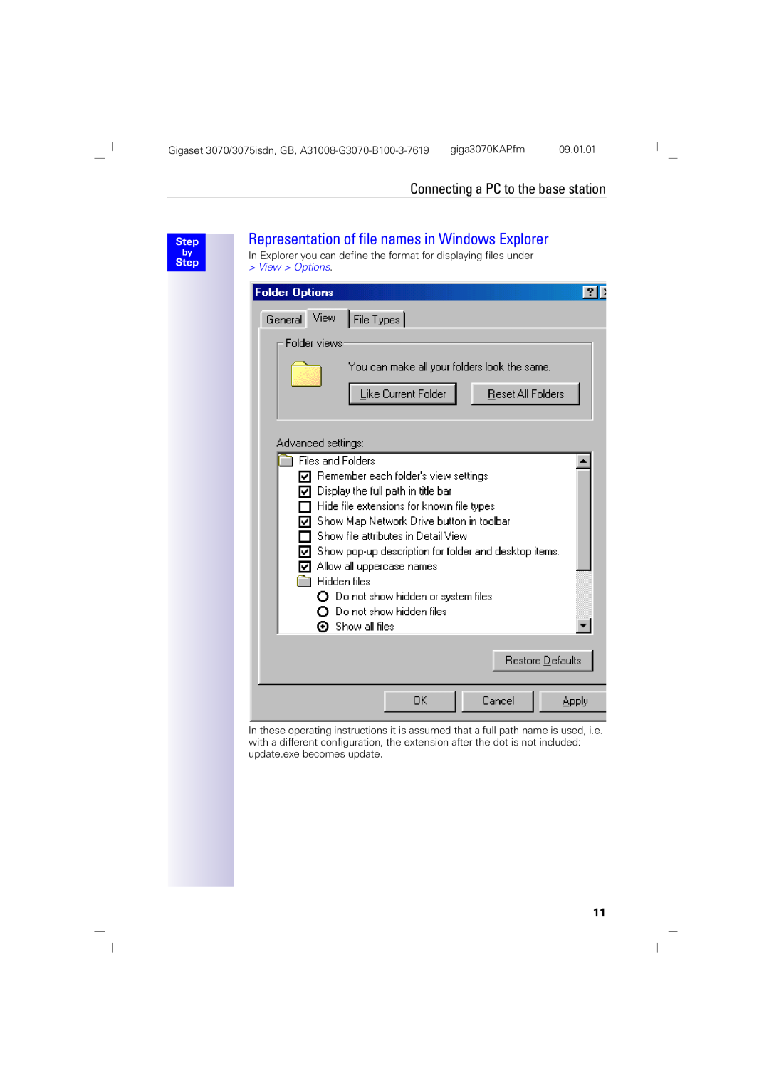 Siemens 75, 3070 manual Representation of file names in Windows Explorer, Connecting a PC to the base station, Step 
