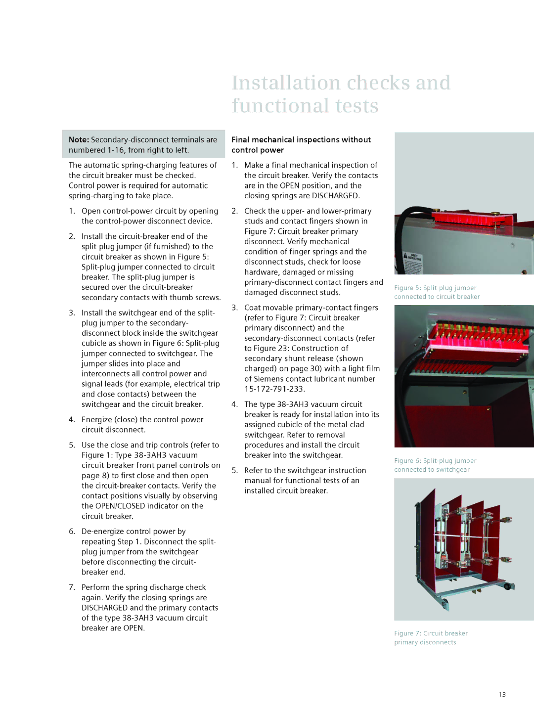 Siemens 38-3AH3 38 kV Final mechanical inspections without control power, Split-plug jumper connected to circuit breaker 