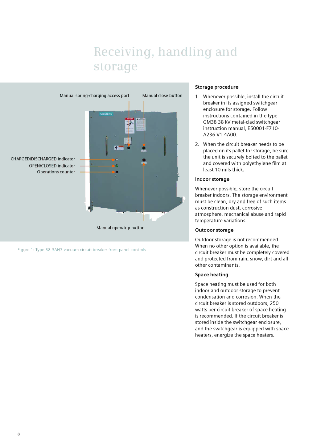 Siemens 38-3AH3 38 kV instruction manual Storage procedure, Indoor storage, Outdoor storage, Space heating 