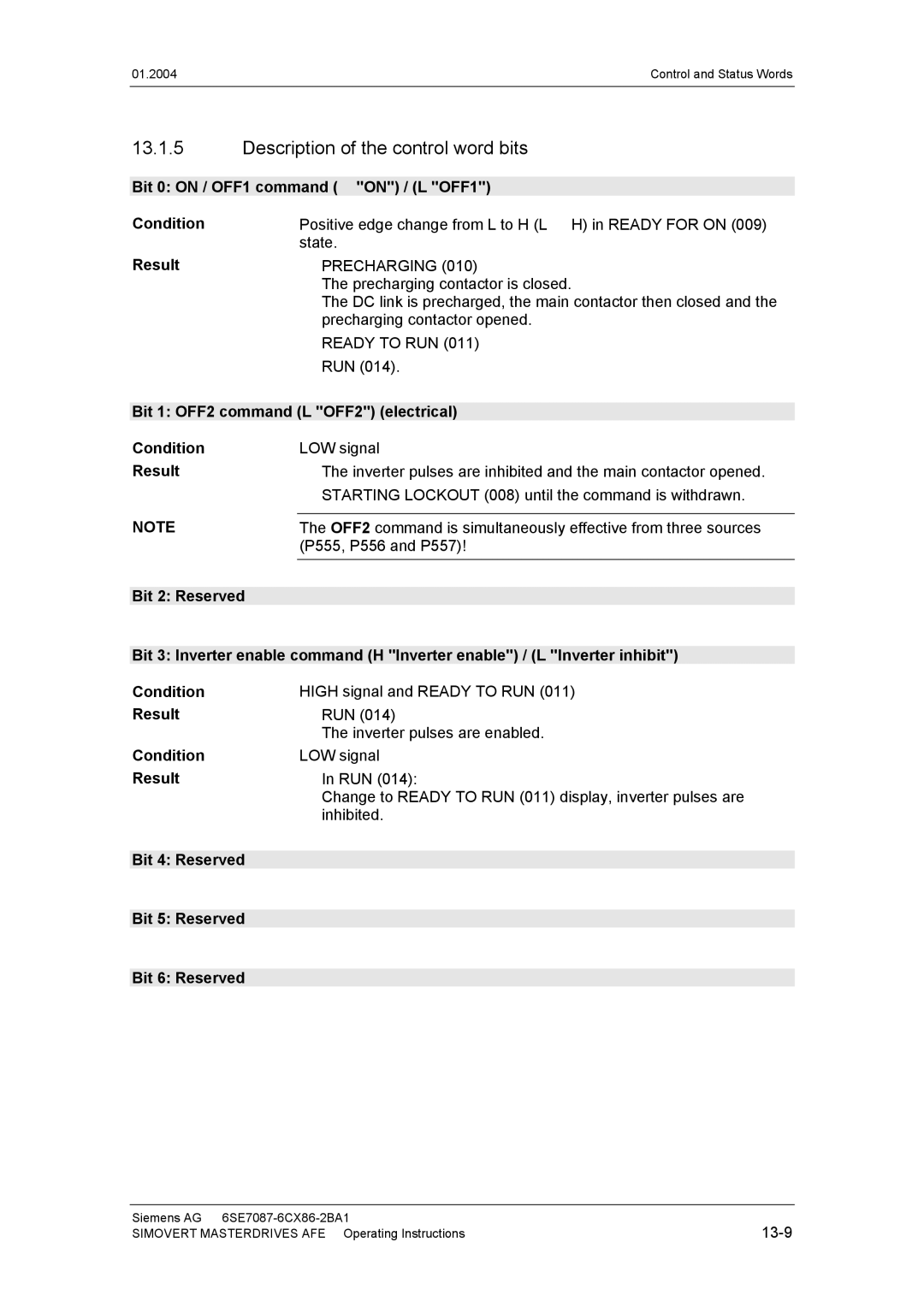 Siemens 400 V / 210...590 A Description of the control word bits, Bit 0 on / OFF1 command ↑ on / L OFF1 Condition 