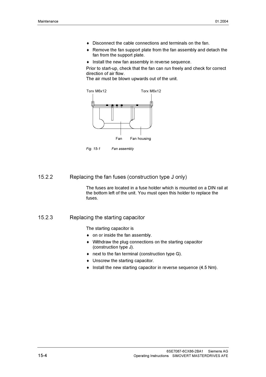 Siemens 400 V / 210...590 A Replacing the fan fuses construction type J only, Replacing the starting capacitor 