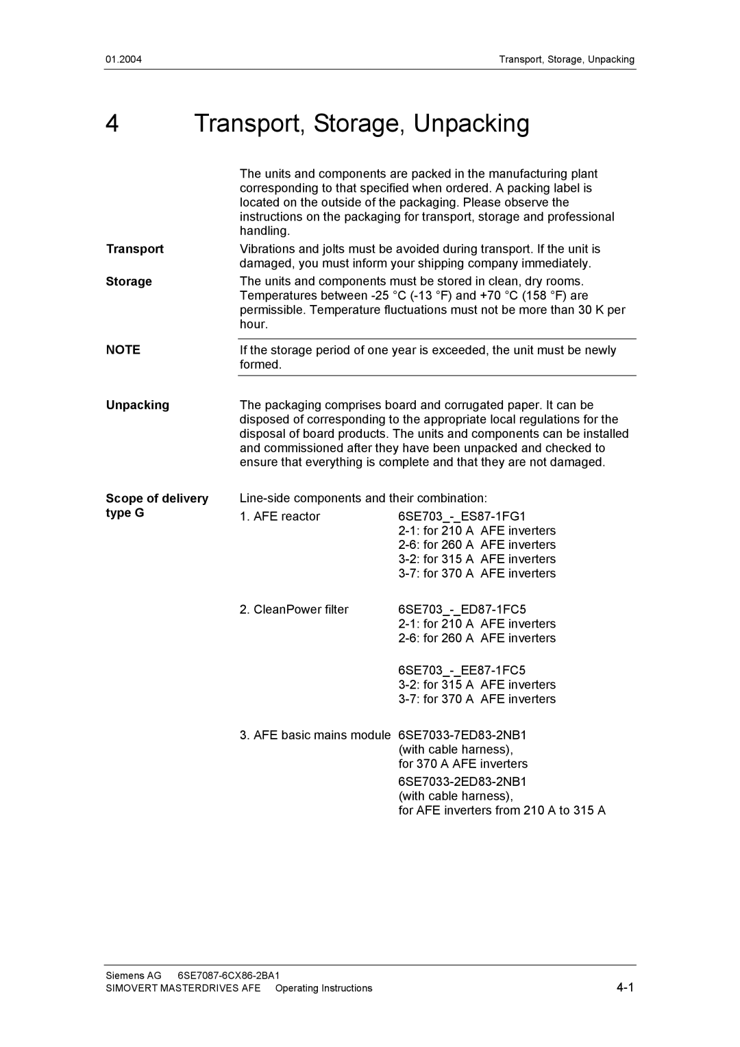 Siemens 400 V / 210...590 A Transport, Storage, Unpacking, Transport Storage Unpacking Scope of delivery type G 