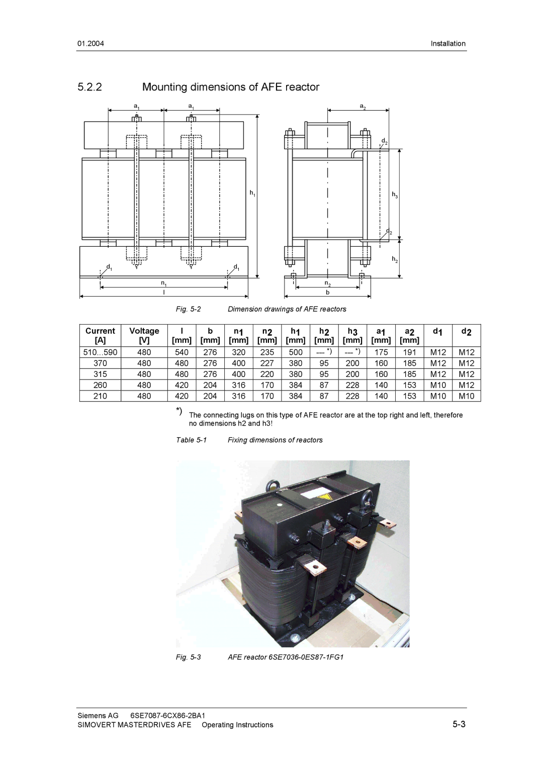 Siemens 400 V / 210...590 A operating instructions Mounting dimensions of AFE reactor, Current Voltage 