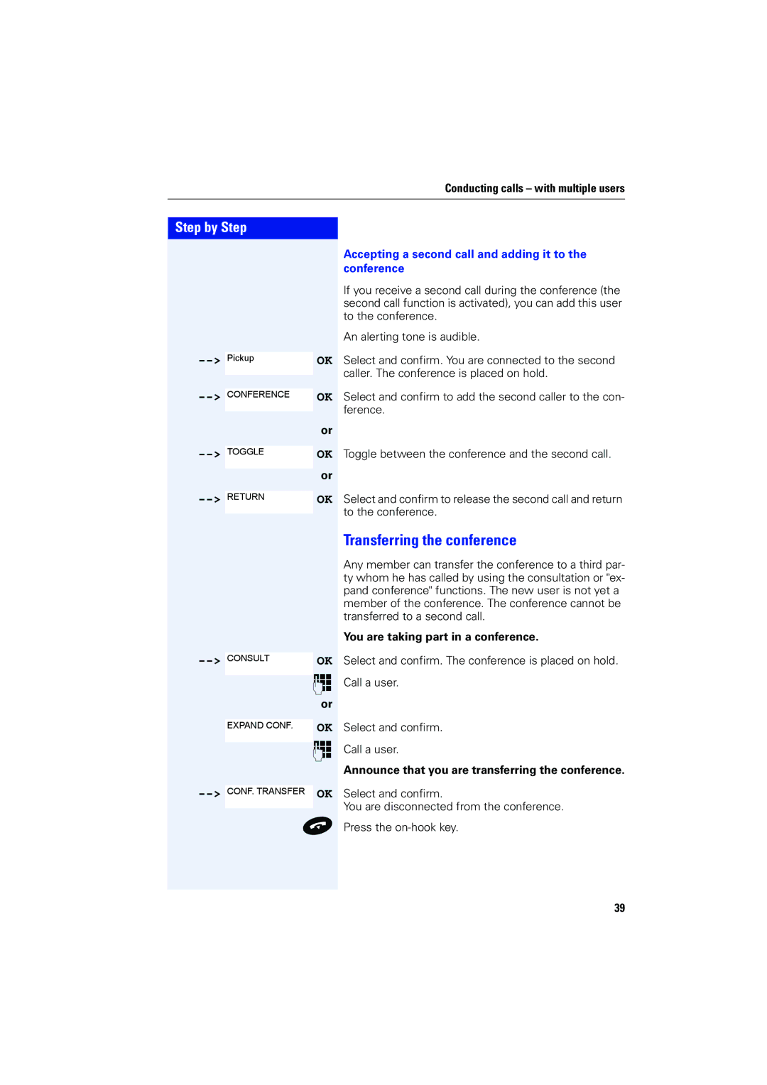 Siemens 4000 operating instructions Transferring the conference, Accepting a second call and adding it to the conference 