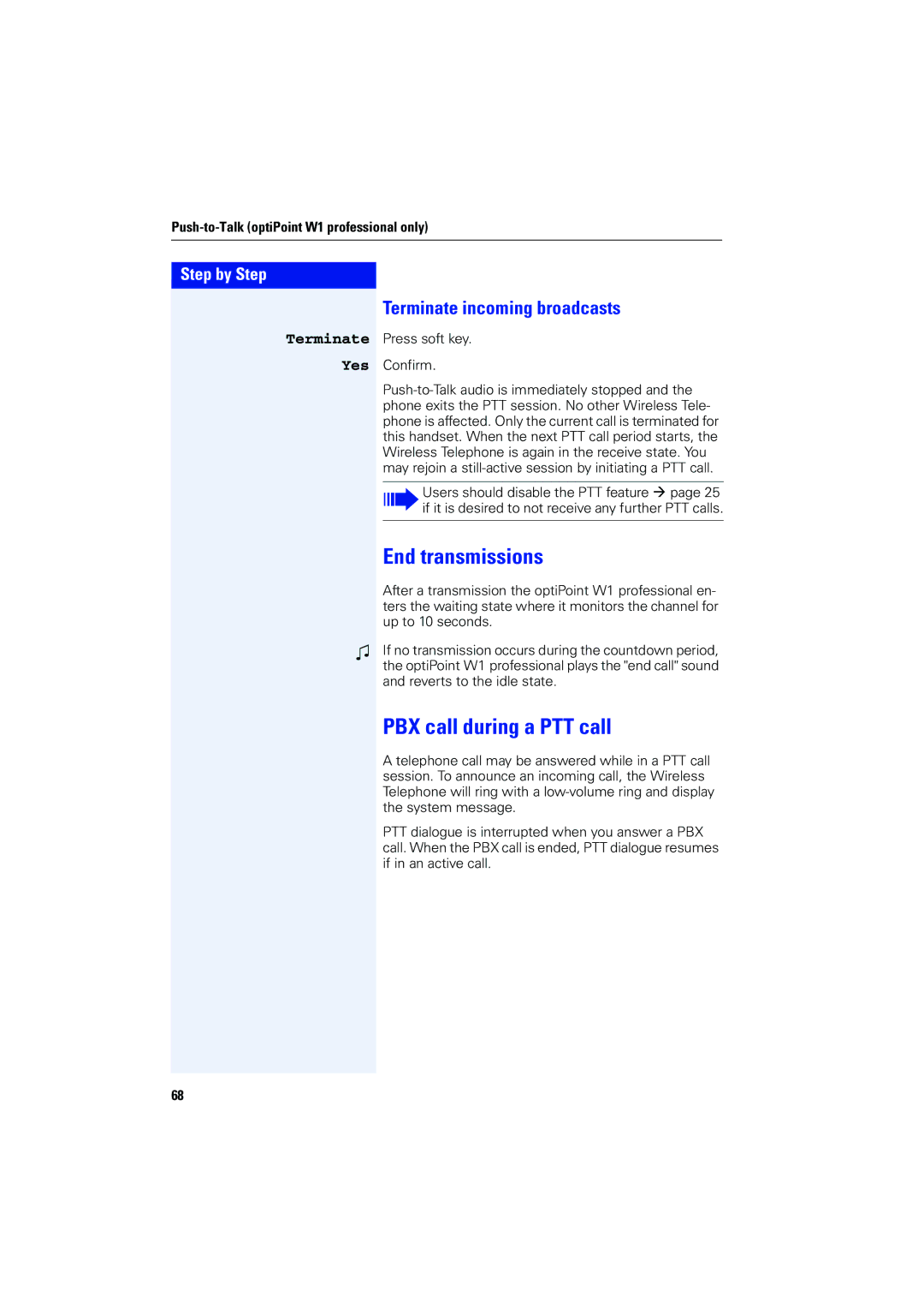 Siemens 4000 operating instructions End transmissions, PBX call during a PTT call, Terminate incoming broadcasts 