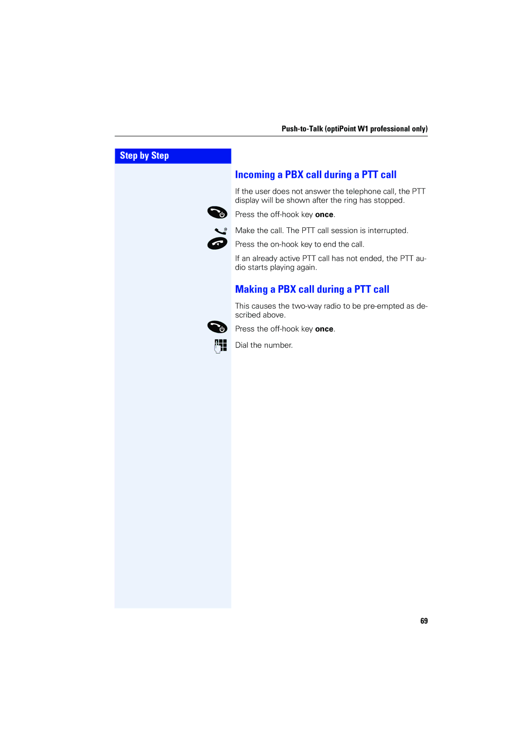 Siemens 4000 operating instructions Incoming a PBX call during a PTT call, Making a PBX call during a PTT call 