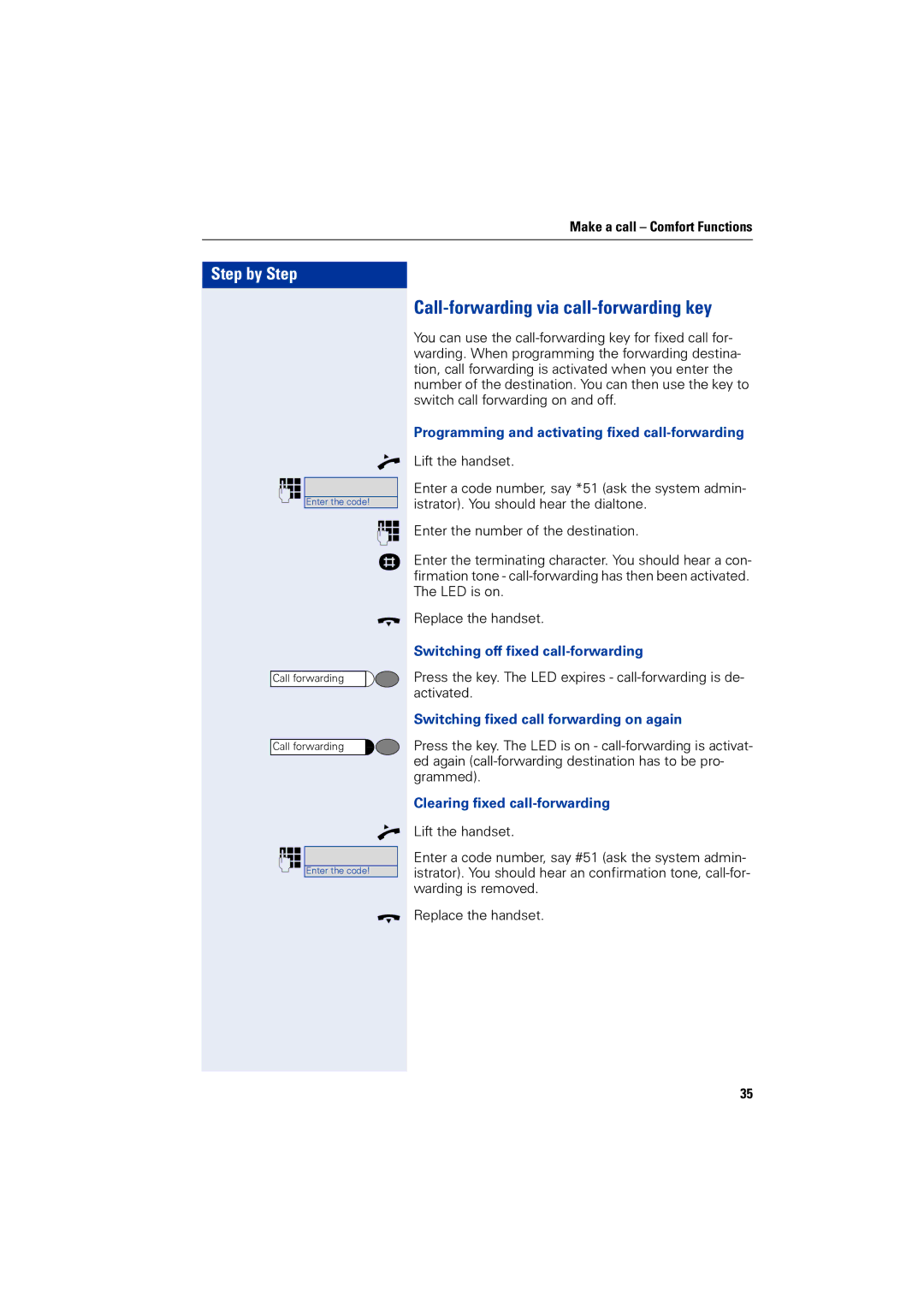 Siemens 4000 Call-forwarding via call-forwarding key, Programming and activating fixed call-forwarding 