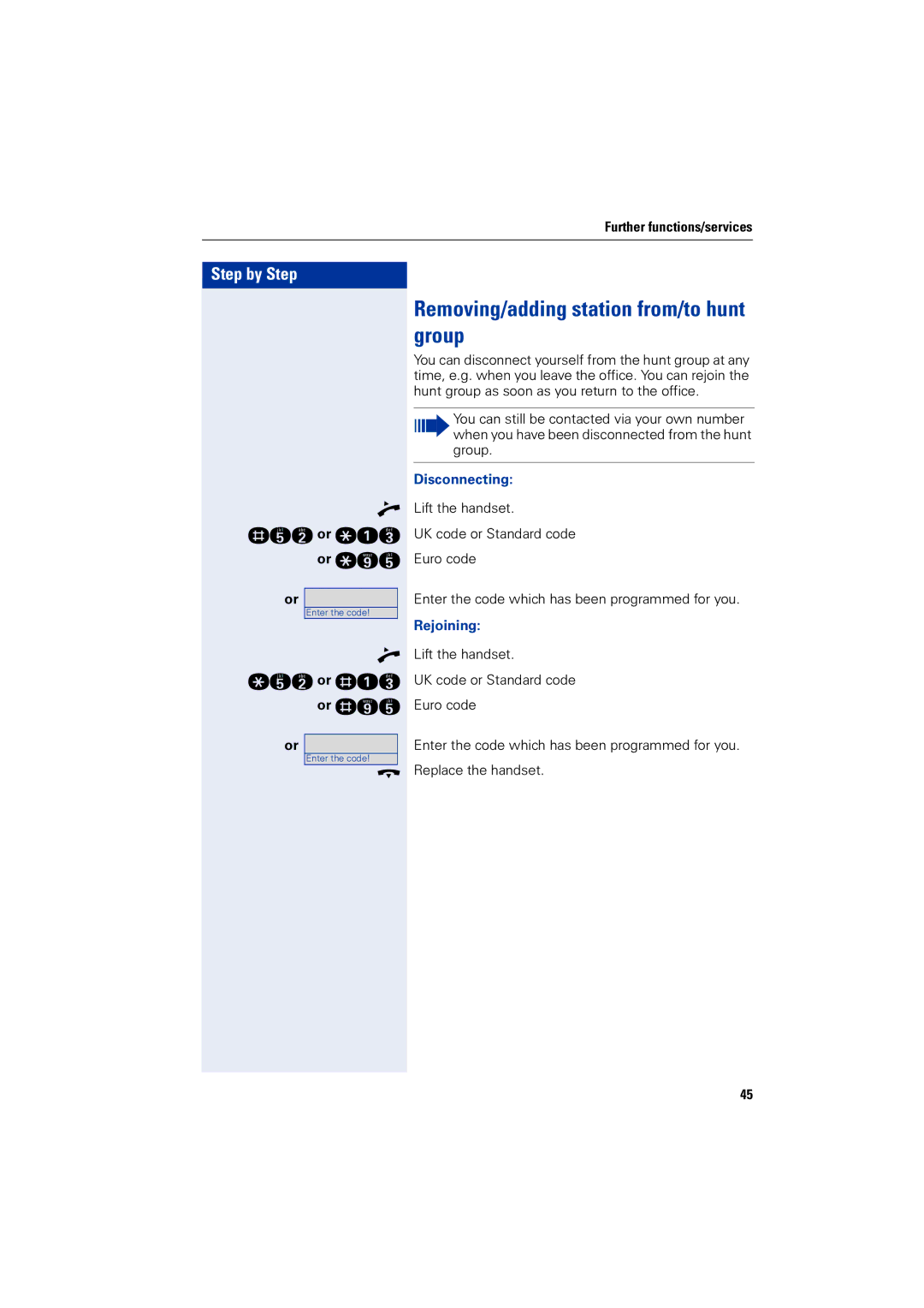 Siemens 4000 operating instructions Removing/adding station from/to hunt group, Disconnecting, Rejoining 