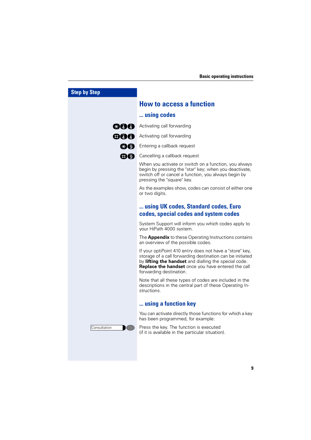 Siemens 4000 operating instructions How to access a function, Using codes, Using a function key 