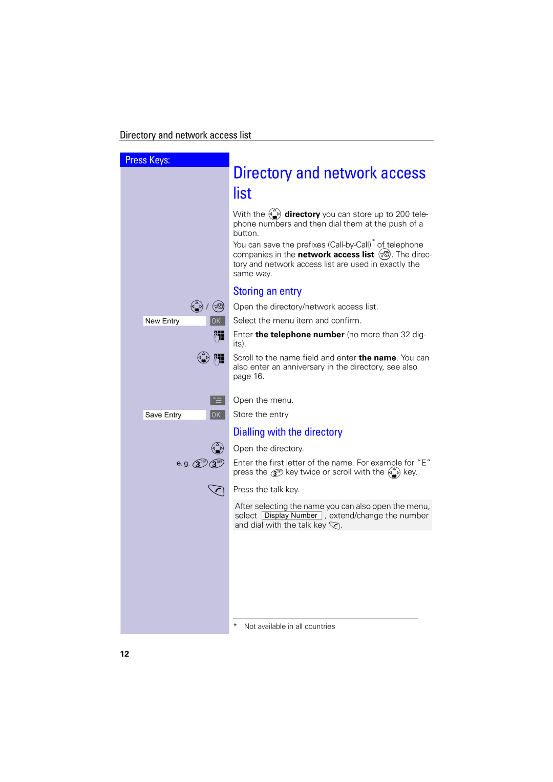 Siemens 4000i operating instructions Directory and network access list, Storing an entry, Dialling with the directory 