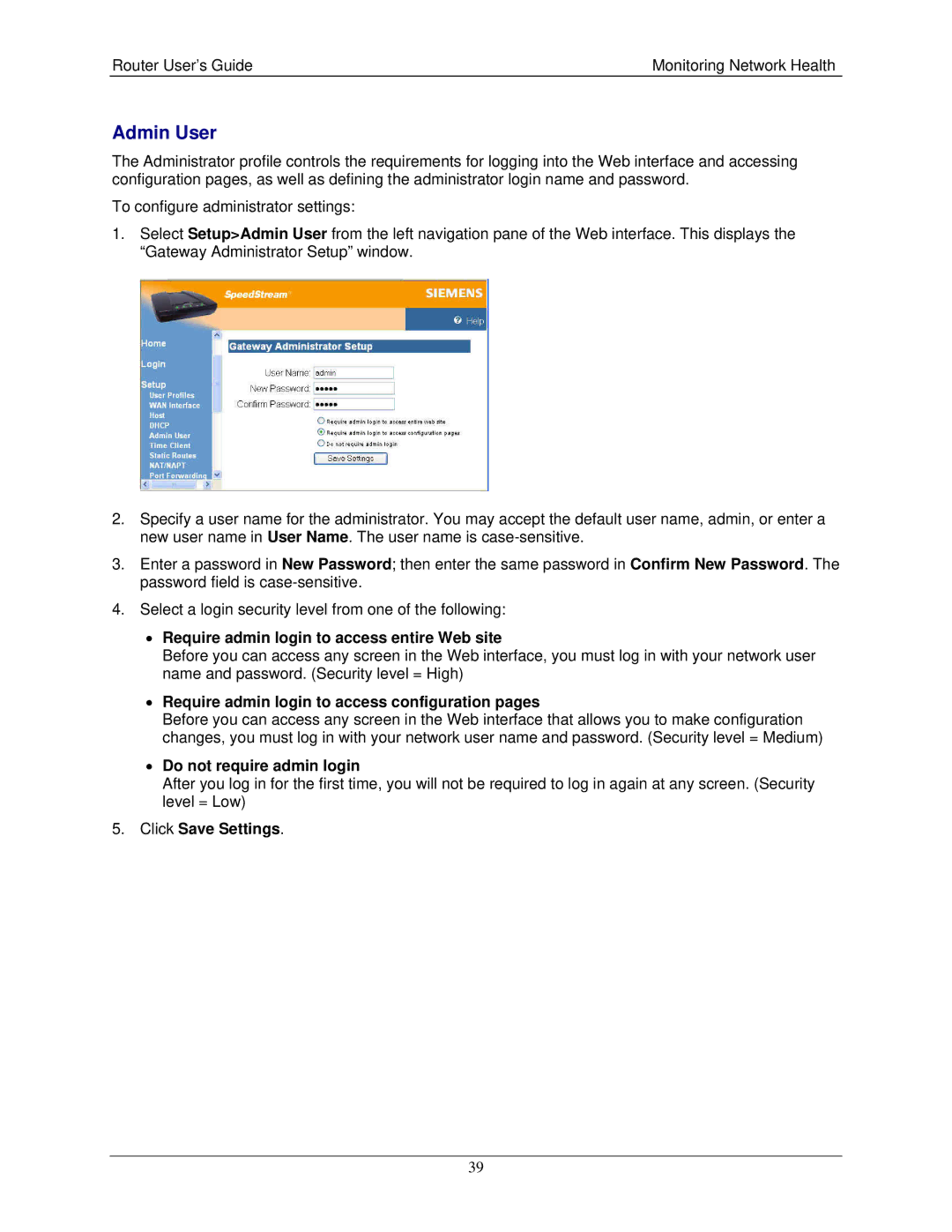 Siemens 4100 Series, 4200 Series manual Admin User, Require admin login to access entire Web site 