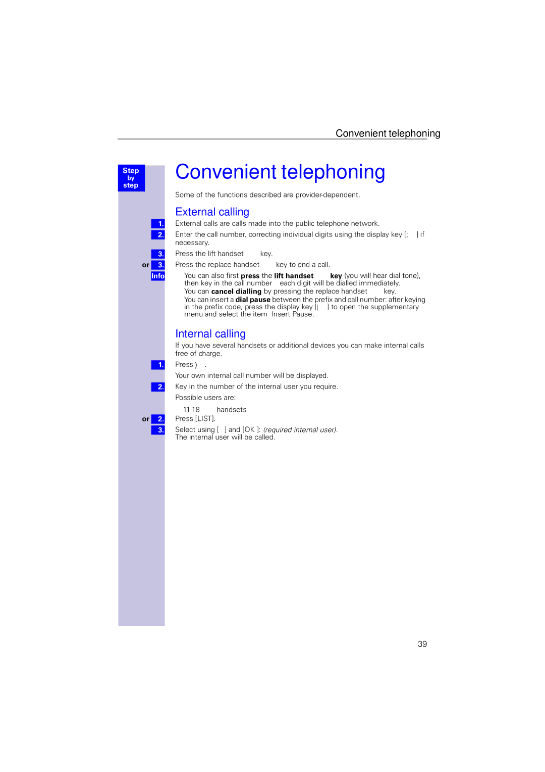 Siemens 4110 operating instructions Convenient telephoning, External calling, Internal calling 