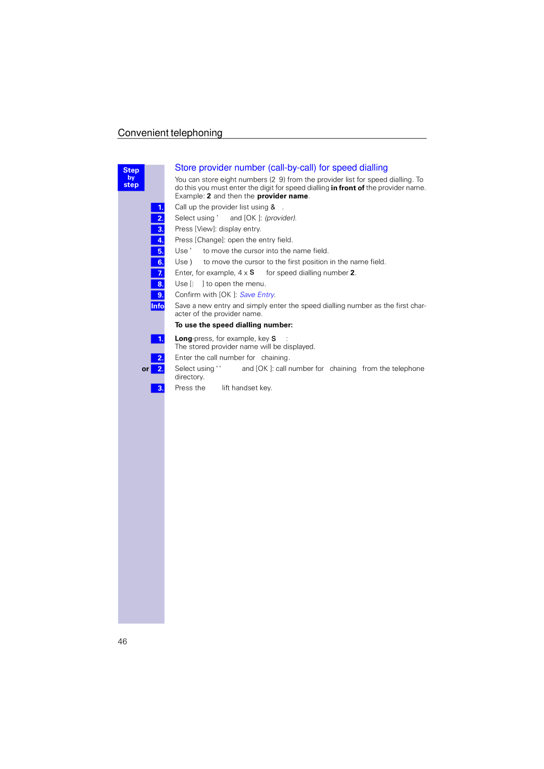 Siemens 4110 operating instructions Store provider number call-by-call for speed dialling, To use the speed dialling number 