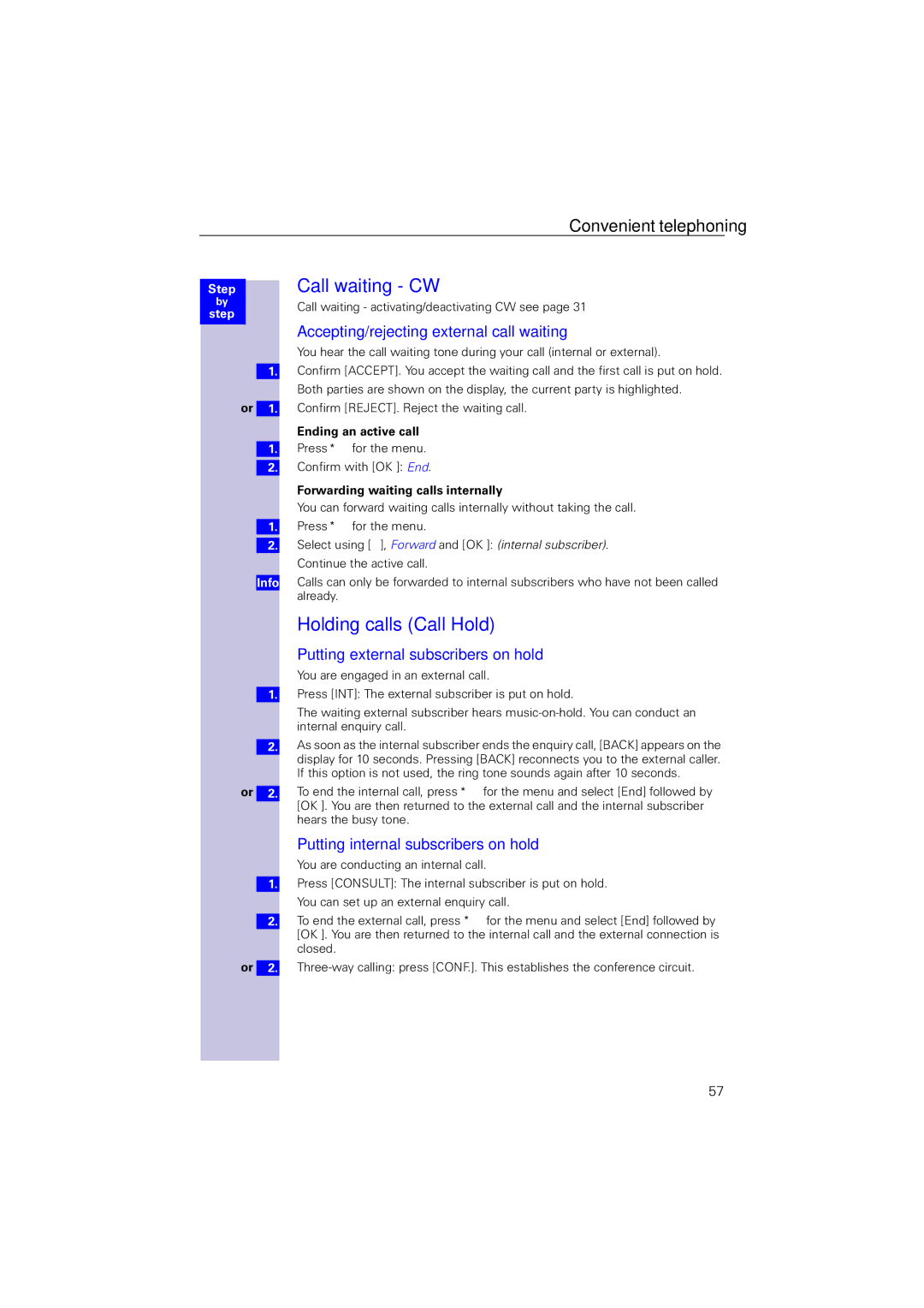 Siemens 4110 operating instructions Call waiting CW, Holding calls Call Hold, Accepting/rejecting external call waiting 