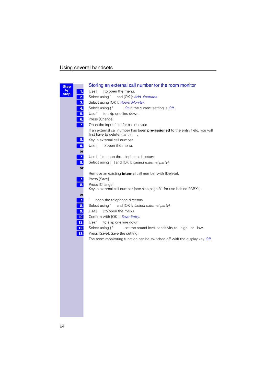 Siemens 4110 operating instructions Storing an external call number for the room monitor 