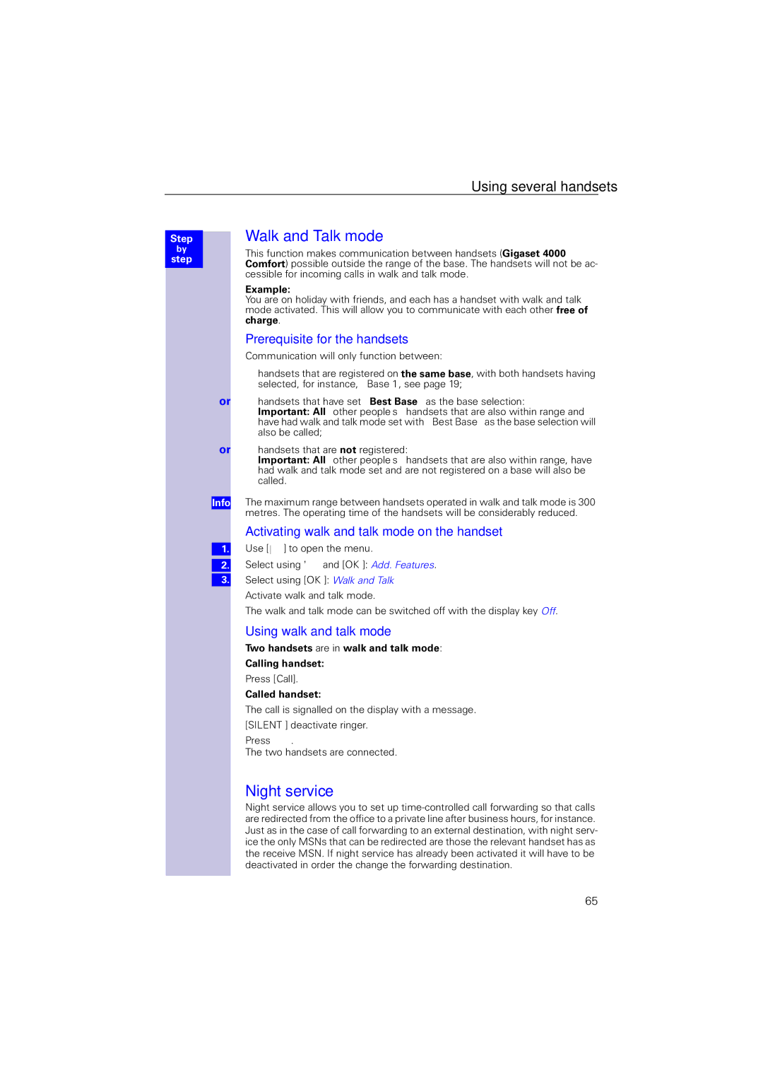 Siemens 4110 Walk and Talk mode, Night service, Prerequisite for the handsets, Using walk and talk mode 