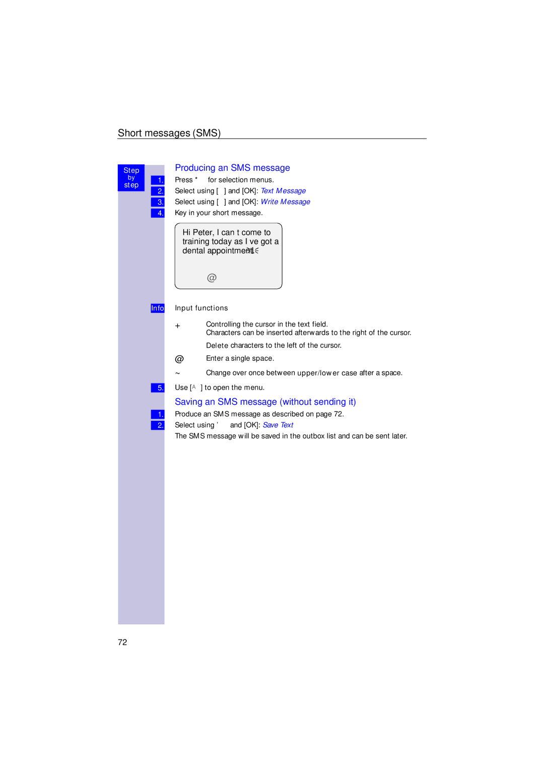 Siemens 4110 Producing an SMS message, Saving an SMS message without sending it, Info Input+functions 